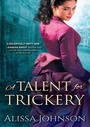 Cover: Talent for Trickery - Sourcebooks Casablanca