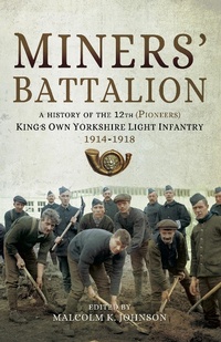 Abbildung von: Miners' Battalion - Pen and Sword