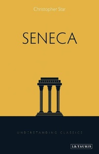 Enlarge image Cover: Seneca - I.B. Tauris