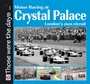 Cover: Motor Racing at Crystal Palace - LAPA Publishers