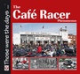 Cover: The Café Racer Phenomenon - Princeton University Press
