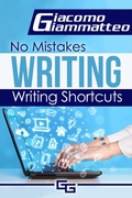 Cover: No Mistakes Writing, Volume I: Writing Shortcuts - Distributed via Smashwords