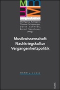 Cover: Musikwissenschaft - Nachkriegskultur - Vergangenheitspolitik - Georg Olms Verlag