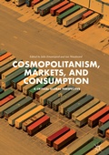 Cover: Cosmopolitanism, Markets, and Consumption - Palgrave Macmillan