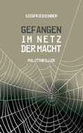 Cover: Gefangen im Netz der Macht - TWENTYSIX
