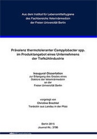 Abbildung von: Prävalenz thermotoleranter Campylobacter spp. im Produktangebot eines Unternehmens der Tiefkühlindustrie - Mensch & Buch