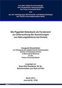 Abbildung von: Die Piggeldat-Datenbank als Fundament zur Untersuchung der Auswirkungen von Nahrungsfaktoren bei Ferkeln - Mensch & Buch