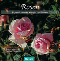 Abbildung von: Rosen - Husum Druck- und Verlagsgesellschaft
