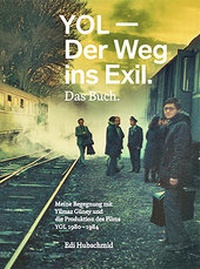 Abbildung von: YOL - Der Weg ins Exil. Das Buch - Publishing Partners