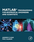 Cover: MATLAB Programming for Biomedical Engineers and Scientists - Academic Press