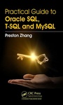 Cover: Practical Guide for Oracle SQL, T-SQL and MySQL - CRC Press