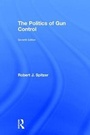 Cover: The Politics of Gun Control - Routledge