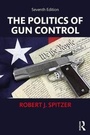 Cover: The Politics of Gun Control - Routledge