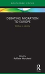 Cover: Debating Migration to Europe - Routledge
