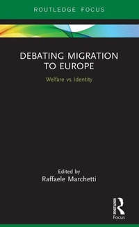 Enlarge image Cover: Debating Migration to Europe - Routledge