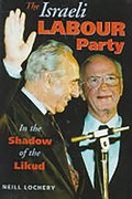 Cover: The Israeli Labour Party - Ithaca Press