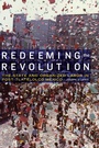 Cover: Redeeming the Revolution - University of Nebraska Press