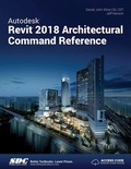 Cover: Autodesk Revit 2018 Architectural Command Reference - SDC Publications