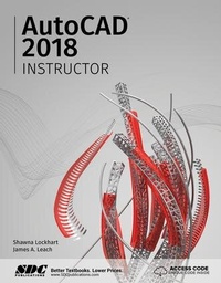 Enlarge image Cover: AutoCAD 2018 Instructor - SDC Publications