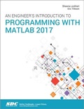 Cover: An Engineer's Introduction to Programming with MATLAB 2017 - SDC Publications