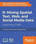 Cover: R: Mining spatial, text, web, and social media data - Packt Publishing