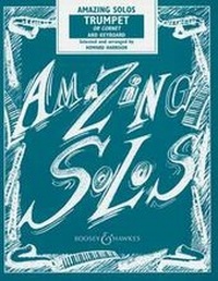 Enlarge image Cover: Amazing Solos - Boosey & Hawkes Music Publishers Ltd