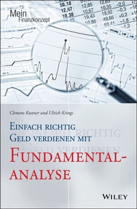Abbildung von: Einfach richtig Geld verdienen mit Fundamentalanalyse - Wiley-VCH