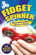 Cover: Fidget Spinner - Schwager & Steinlein Verlag