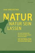 Cover: Natur Natur sein lassen - Edition Lichtland