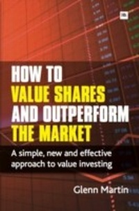 Enlarge image Cover: How to Value Shares and Outperform the Market - Harriman House