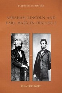 Abbildung von: Abraham Lincoln and Karl Marx in Dialogue - Oxford University Press Inc