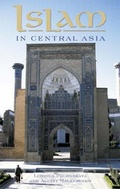 Cover: Islam in Central Asia - Ithaca Press