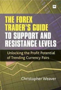 Enlarge image Cover: The Forex Trader's Guide to Support and Resistance Levels - Harriman House Publishing