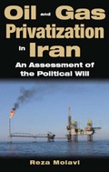 Cover: Oil and Gas Privatisation in Iran - Ithaca Press