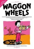 Cover: Waggon Wheels - Boosey & Hawkes Music Publishers Ltd
