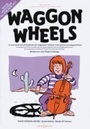 Cover: Waggon Wheels - Boosey & Hawkes Music Publishers Ltd