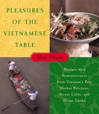 Abbildung von: Pleasures of the Vietnamese Table - HarperCollins
