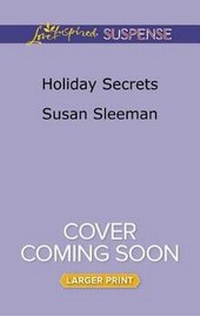 Enlarge image Cover: Holiday Secrets - Love Inspired Suspense Larger Print
