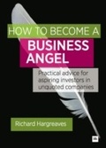 Cover: How To Become A Business Angel - Harriman House