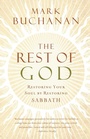 Cover: The Rest of God - Thomas Nelson Publishers