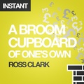 Cover: A Broom Cupboard of One's Own - Harriman House