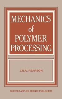 Enlarge image Cover: Mechanics of Polymer Processing - Kluwer Academic Publishers