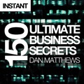 Cover: 150 Ultimate Business Secrets - Harriman House