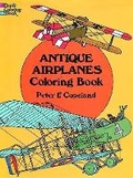 Cover: Antique Airplanes Coloring Book - Dover Children's