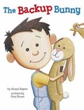 Cover: The Backup Bunny - North-South Books