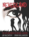 Cover: Neverland: The Life & Death of Michael Jackson - Omnibus Press