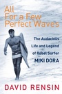 Cover: All For A Few Perfect Waves - Yellow Jersey Press