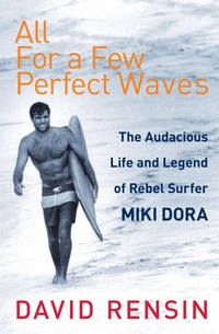 Enlarge image Cover: All For A Few Perfect Waves - Yellow Jersey Press