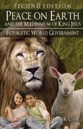 Cover: PEACE ON EARTH and the MILLENNIUM of KING JESUS - Yorkshire Publishing