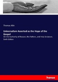 Cover: Universalism Asserted as the Hope of the Gospel - Hansebooks